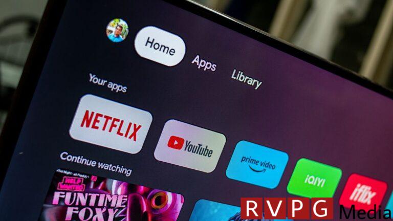 YouTube and Netflix apps on Android TV screen