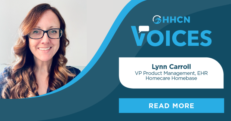 Voices: Lynn Carroll, VP Product Management – ​​EHR, Homecare Homebase
