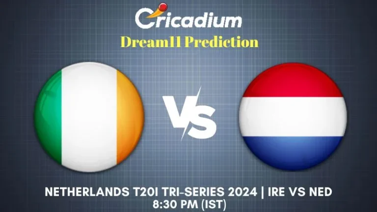 IRE vs NED Dream11 Prediction and Fantasy Cricket Tips Netherlands T20I Tri-Series 2024 2nd T20I