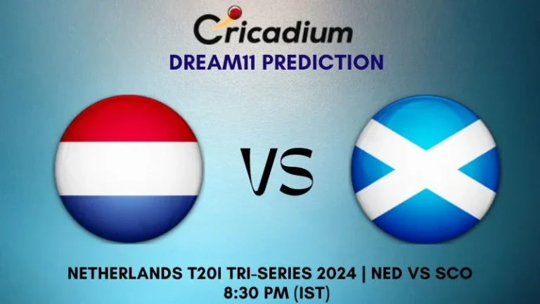 NED vs SCO Dream11 Prediction and Fantasy Cricket Tips Netherlands T20I Tri-Series 2024 1st T20I